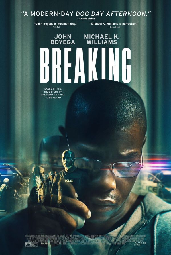 John Boyega stars in Breaking, based on the true story of a Marine Veteran's mental health challenges after the war, written and directed by Abi Damaris Corbin